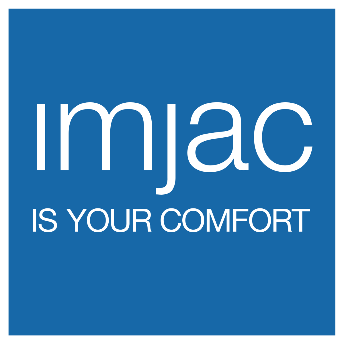 IMJAC · is your comfort
